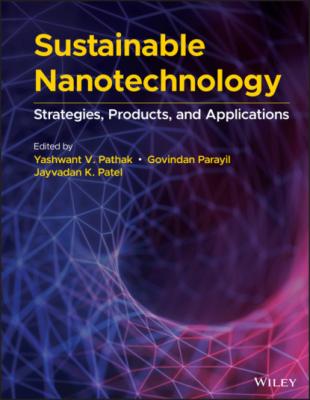 Sustainable Nanotechnology - Группа авторов 