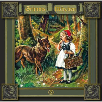 Grimms Märchen, Folge 5: Rotkäppchen / Einäuglein, Zweiäuglein, Dreiäuglein / Tischlein deck dich, Goldesel und Knüppel aus dem Sack - Brüder Grimm 