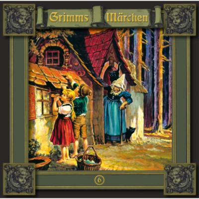 Grimms Märchen, Folge 6: Hänsel und Gretel / Die sieben Raben / Die Gänsehirtin am Brunnen - Brüder Grimm 
