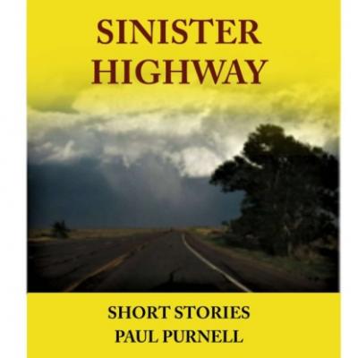 Sinister Highway (Unabridged) - Paul Purnell 