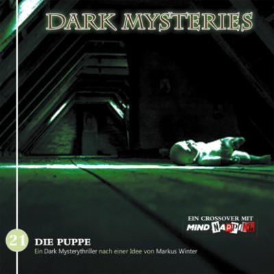 Dark Mysteries, Folge 21: Die Puppe - Markus Winter 