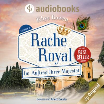 Rache Royal - Im Auftrag Ihrer Majestät-Reihe, Band 11 (Ungekürzt) - Rhys Bowen 