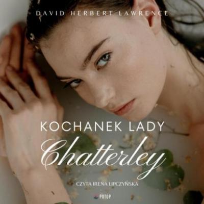 Kochanek Lady Chatterley - Дэвид Герберт Лоуренс 