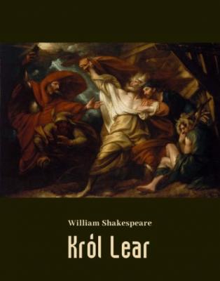 Król Lir (Lear) - William Shakespeare 