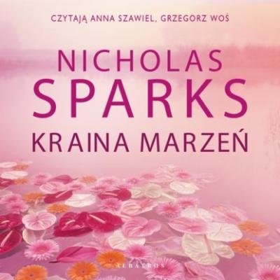 KRAINA MARZEŃ - Nicholas Sparks 