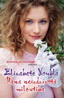 Mana neizdzīvotā mīlestība - Elizabeta Noubla 