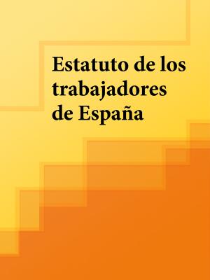 Estatuto de los trabajadores de España - Espana 