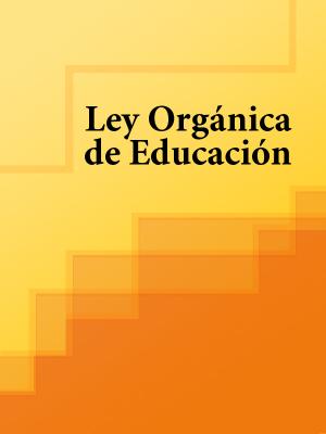 Ley Organica de Educacion - Espana 