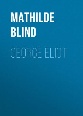 George Eliot - Mathilde  Blind 