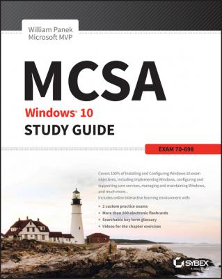 MCSA Windows 10 Study Guide. Exam 70-698 - William  Panek 