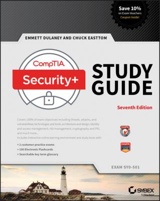 CompTIA Security+ Study Guide. Exam SY0-501 - Emmett  Dulaney 