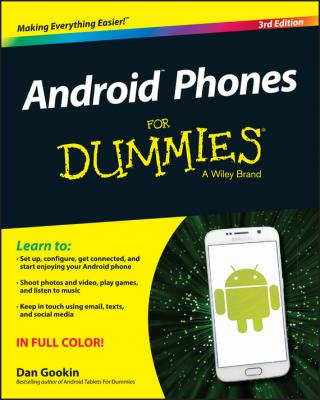 Android Phones For Dummies - Dan Gookin 