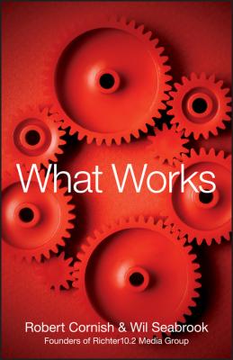 What Works - Robert  Cornish 