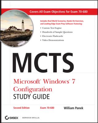 MCTS Microsoft Windows 7 Configuration Study Guide. Exam 70-680 - William  Panek 