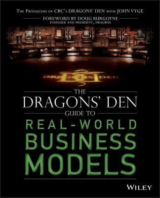 The Dragons' Den Guide to Real-World Business Models - John  Vyge 