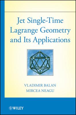 Jet Single-Time Lagrange Geometry and Its Applications - Balan Vladimir 
