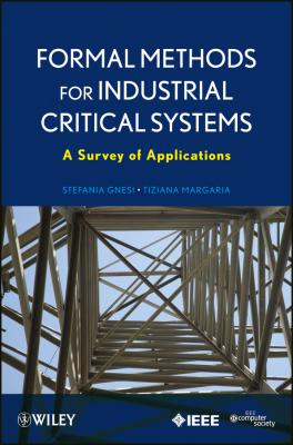 Formal Methods for Industrial Critical Systems. A Survey of Applications - Margaria  Tiziana 