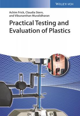Practical Testing and Evaluation of Plastics - Achim  Frick 