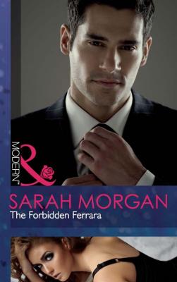 The Forbidden Ferrara - Sarah Morgan 