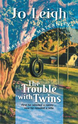 The Trouble With Twins - Jo Leigh 