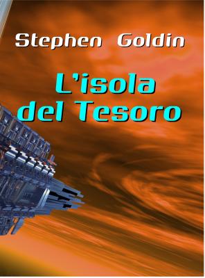 L’isola Del Tesoro - Stephen Goldin 