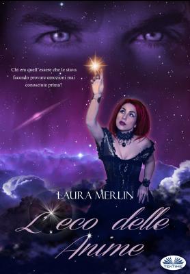 L'Eco Delle Anime - Laura  Merlin 