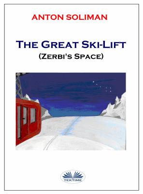 The Great Ski-Lift - Anton Soliman