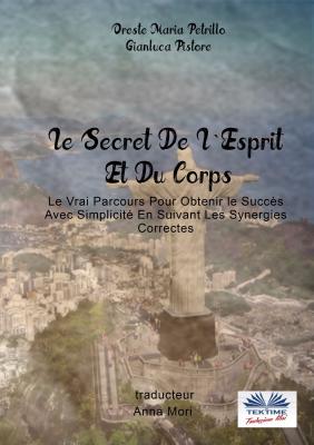 Le Secret De L'Esprit Et Du Corps - Gianluca Pistore 