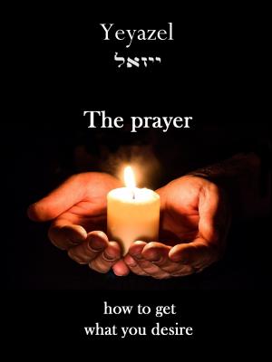 The Prayer - Yeyazel 