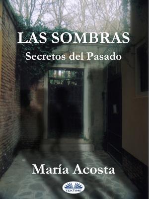 Las Sombras - Maria Acosta 