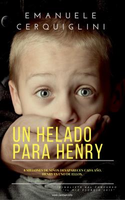Un Helado Para Henry - Emanuele Cerquiglini 