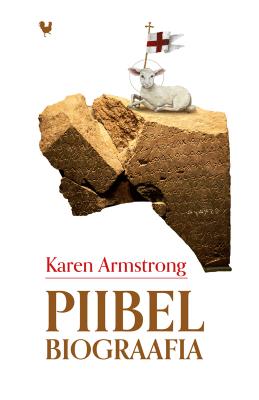 Piibel. Biograafia - Karen  Armstrong 