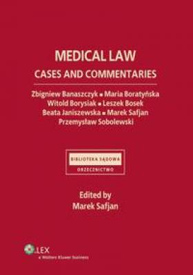 Medical law. Cases and commentaries - Beata Janiszewska 