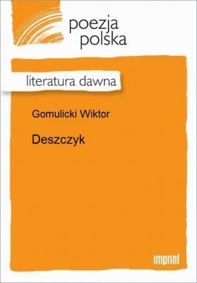 Deszczyk - Wiktor Gomulicki 