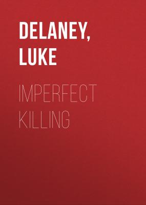 Imperfect Killing - Luke  Delaney 