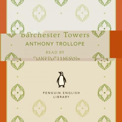 Barchester Towers - Anthony  Trollope The Penguin English Library