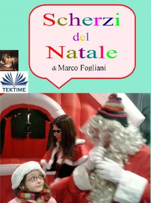 Scherzi Del Natale - Marco Fogliani 