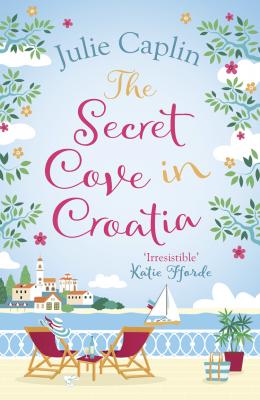 The Secret Cove in Croatia - Julie  Caplin 