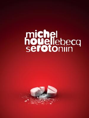 Serotoniin - Michel Houellebecq 