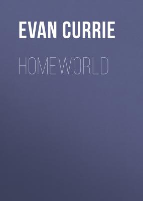 Homeworld - Evan Currie Odyssey One