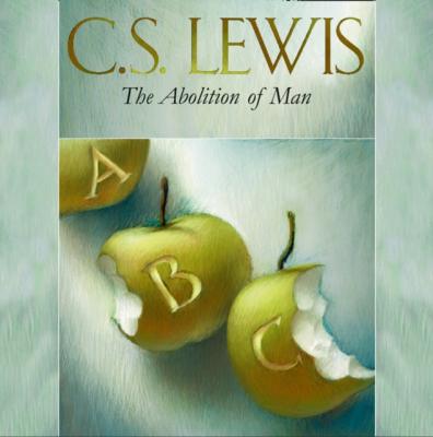Abolition of Man - C. S. Lewis 