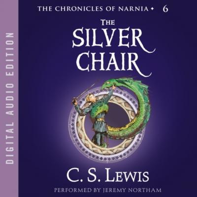 Silver Chair - C. S. Lewis Chronicles of Narnia