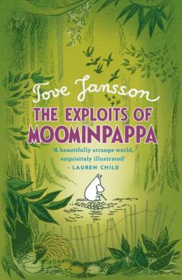 Exploits of Moominpappa - Туве Янссон Moomins Fiction