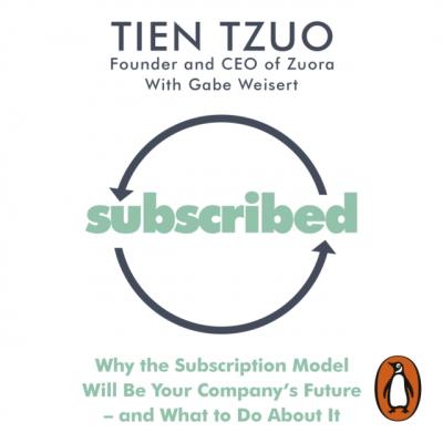 Subscribed - Tien Tzuo 