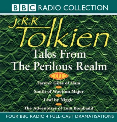 Tales From The Perilous Realm - J.R.R. Tolkien 