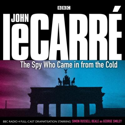 Spy Who Came In From The Cold - Джон Ле Карре 