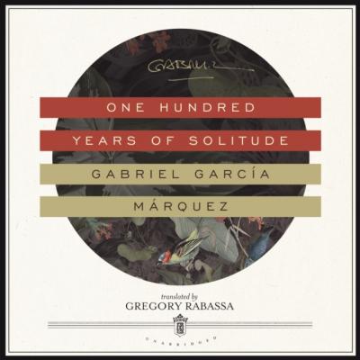 One Hundred Years of Solitude - Gabriel Garcia Marquez 
