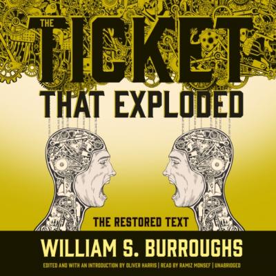 Ticket That Exploded - William S. Burroughs The Nova Trilogy