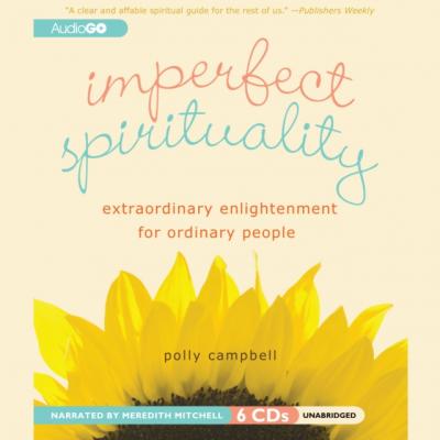 Imperfect Spirituality - Polly Campbell 