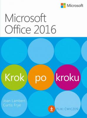 Microssoft Office 2016 Krok po kroku - Joan Lambert 